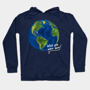 Earth - Wish you were here Hoodie